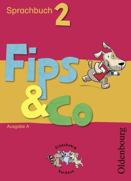 Fips & Co - Sprachbuch - Ausgabe A für alle Bundesländer (außer Bayern): 2. Schuljahr - Schülerbuch Study Guides