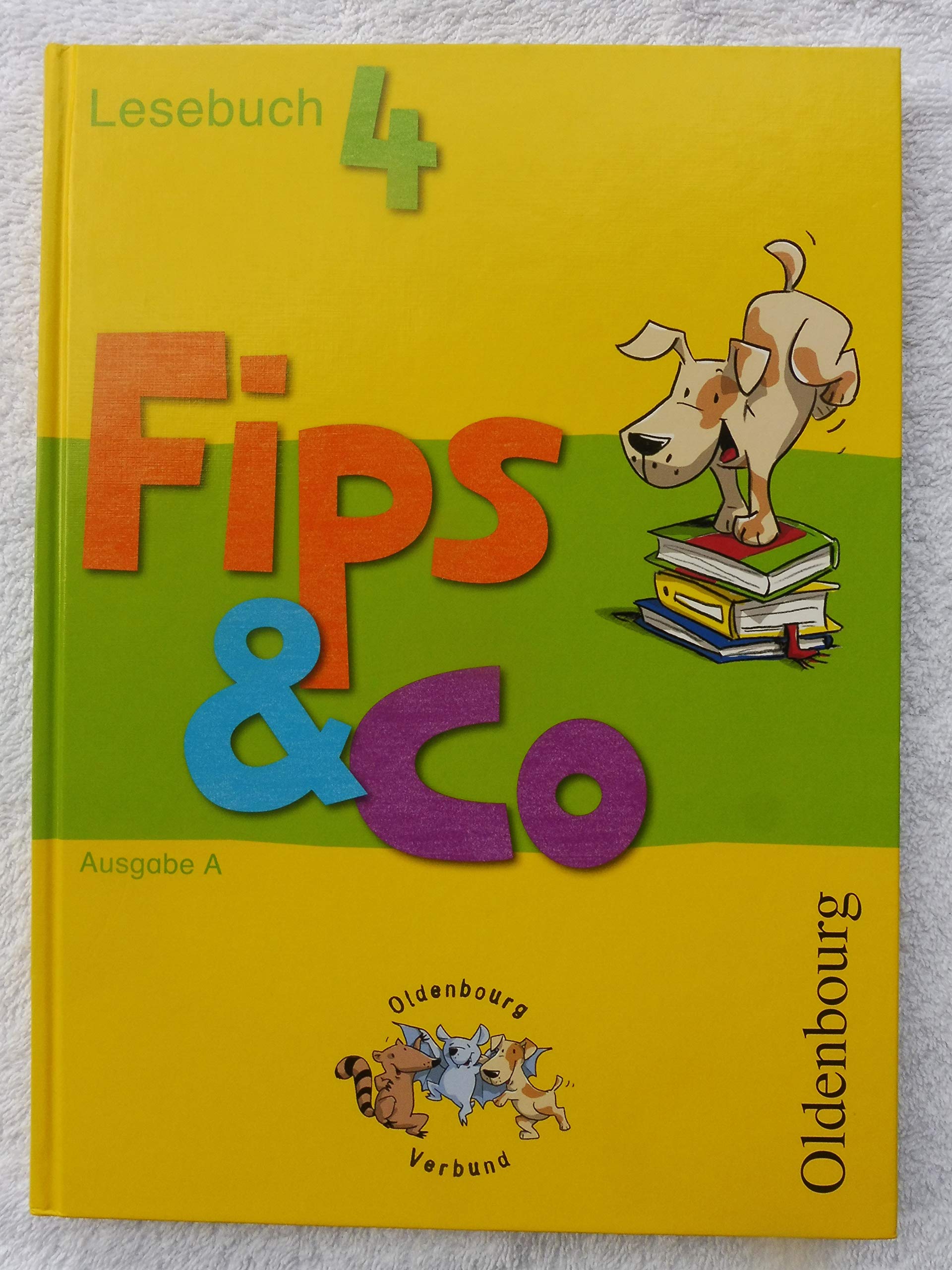 Fips & Co - Lesebuch - Ausgabe A für alle Bundesländer (außer Bayern): 4. Schuljahr - Schülerbuch Study Guides