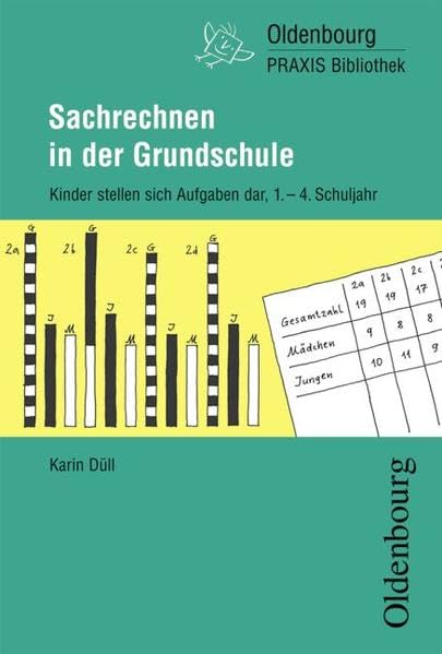 Oldenbourg Praxis Bibliothek / Sachrechnen in der Grundschule: Kinder stellen sich Aufgaben dar, 1.-4. Schuljahr - Band 263 Education & Training