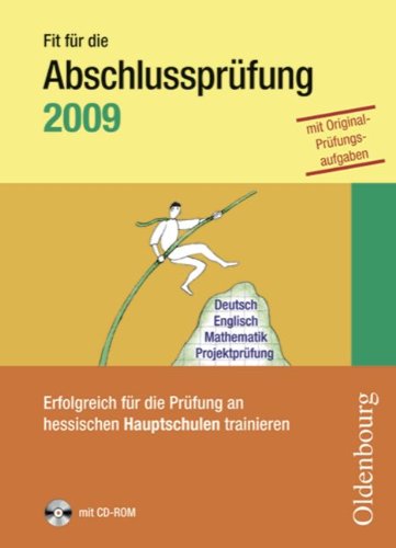 Fit für die Abschlussprüfung 2009: Erfolgreich für die Prüfung an hessischen Hauptschulen trainieren Study Guides