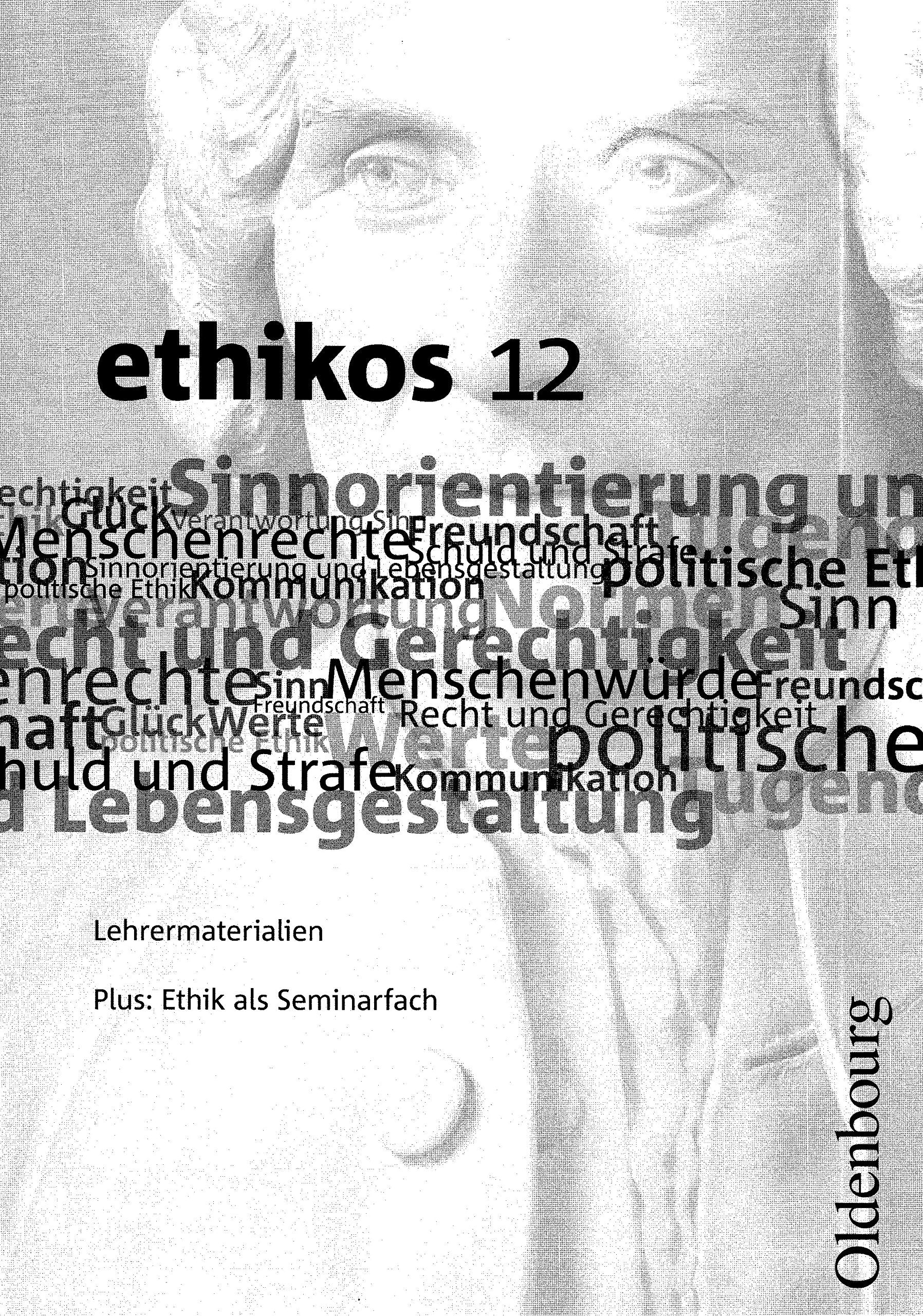 Ethikos - Bayern - Oberstufe: 12. Jahrgangsstufe - Lehrermaterialien Books