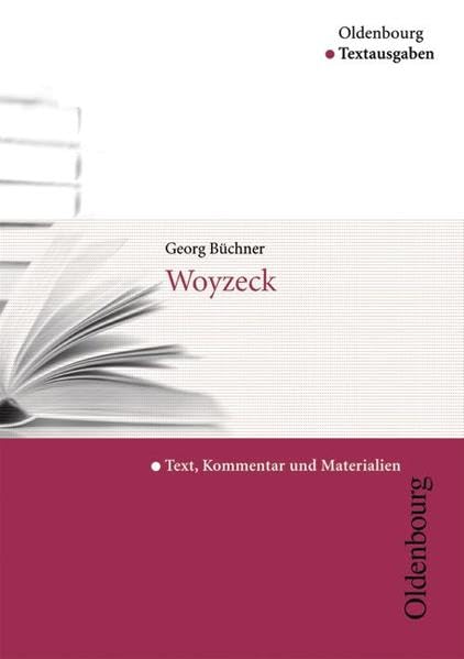 Oldenbourg Textausgaben: Woyzeck Study Guides