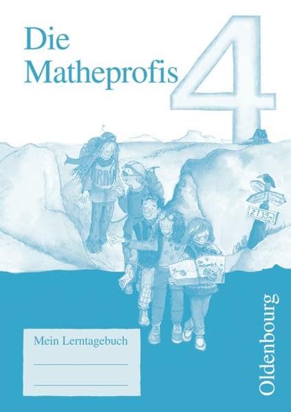 Die Matheprofis - Ausgabe D - für alle Bundesländer (außer Bayern) / 4. Schuljahr - Lerntagebuch Study Guides