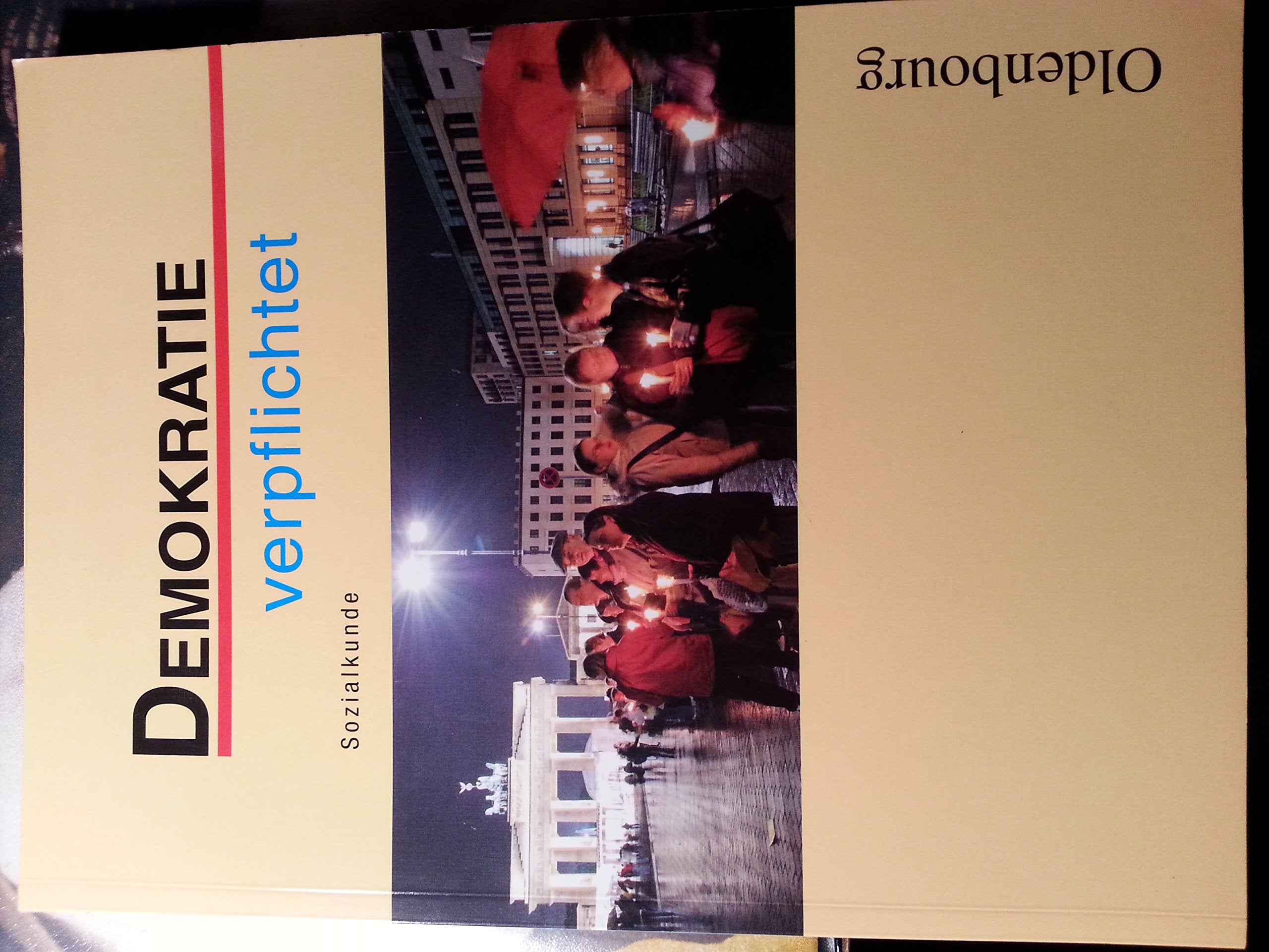 Demokratie verpflichtet - Für den Sozialkundeunterricht an Realschulen in Bayern - Realschule Bayern - Ausgabe 2011 - 10. Jahrgangsstufe Study Guides