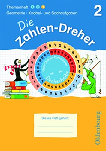Die Zahlen-Dreher / 2. Schuljahr - Geometrie / Knobel- und Sachaufgaben: Übungsheft mit Lösungsheft und Drehscheibe Study Guides