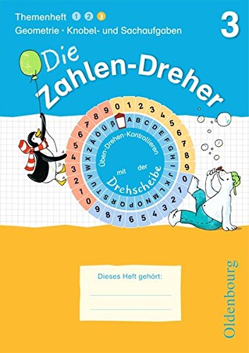Die Zahlen-Dreher 3. Geometrie / Knobel- und Sachaufgaben Learning & Reference