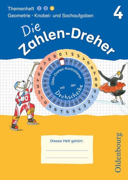 Die Zahlen-Dreher 4. Schuljahr. Geometrie / Knobel- und Sachaufgaben Learning & Reference