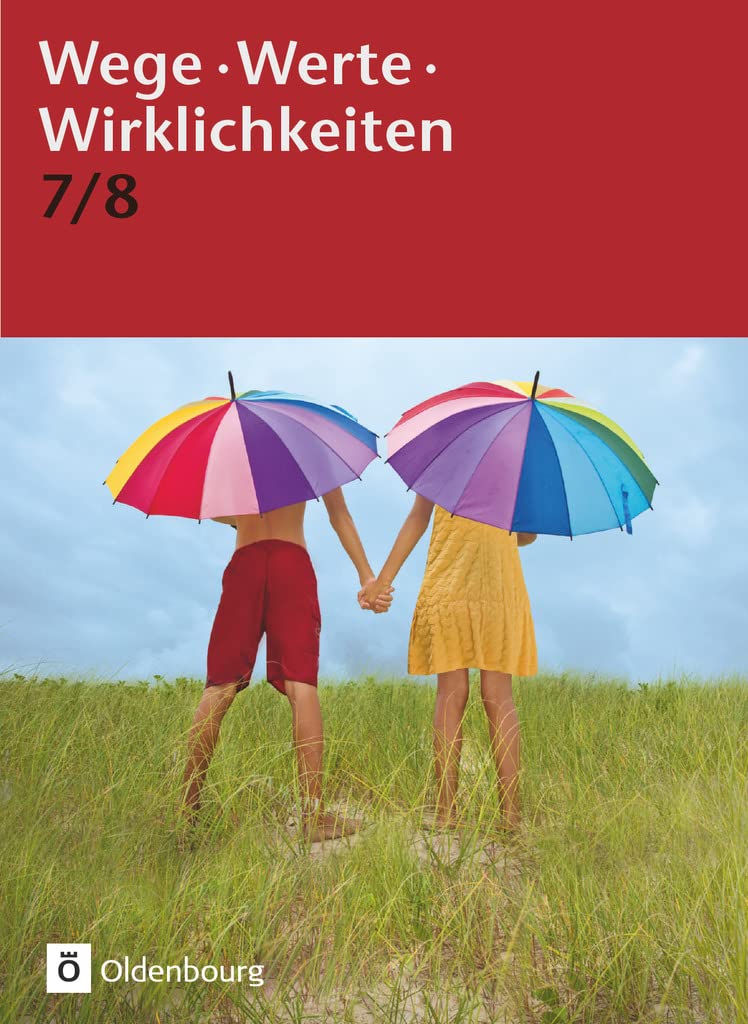 Wege. Werte. Wirklichkeiten. Jahrgangsstufe 7/8. Schülerbuch Philosophy