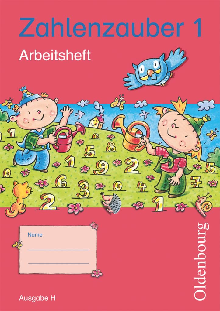 Zahlenzauber - Mathematik für Grundschulen - Ausgabe H für Nordrhein-Westfalen, Niedersachsen, Hamburg, Bremen und Schleswig-Holstein - 2010 - 1. Schuljahr Study Guides