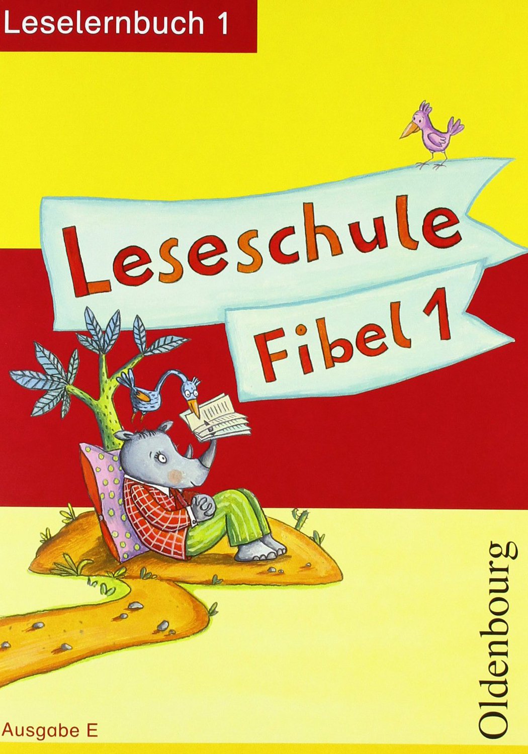 Leseschule Fibel E. Leselernbuch 1 Study Guides Books