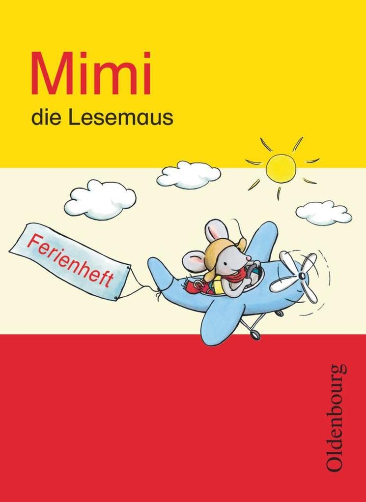 Mimi, die Lesemaus - Fibel für den Erstleseunterricht - Ausgabe E für alle Bundesländer - Ausgabe 2008 book