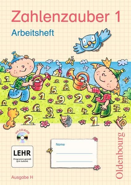 Zahlenzauber - Ausgabe H - Nordrhein-Westfalen, Niedersachsen, Hamburg, Bremen und Schleswig-Holstein: 1. Schuljahr - Arbeitsheft mit CD-ROM und eingelegten Lösungen Study Guides