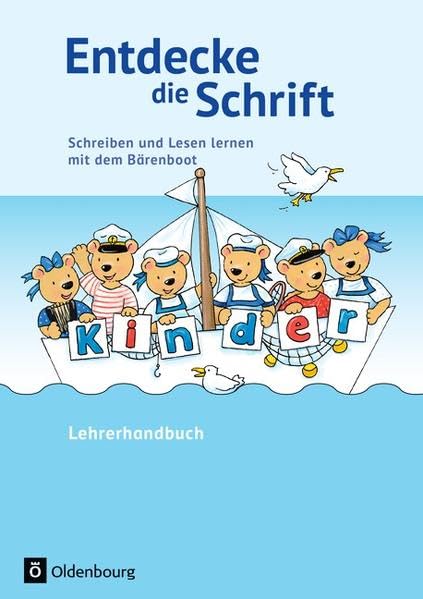 Entdecke die Schrift: Schreiben und Lesen lernen mit dem Bärenboot: Lehrerhandbuch Study Guides