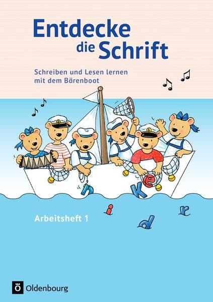 Entdecke die Schrift / Schreiben und Lesen lernen mit dem Bärenboot: Arbeitsheft 1 Education & Training