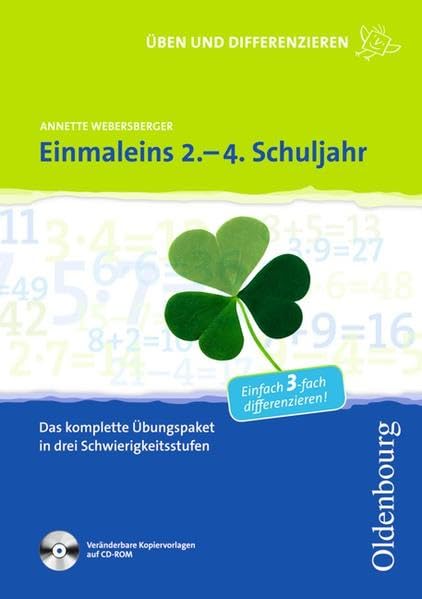 Üben und Differenzieren in der Grundschule / Einmaleins 2. - 4. Schuljahr: Das komplette Übungspaket in drei Schwierigkeitsstufen. Kopiervorlagen mit CD-ROM Learning & Reference