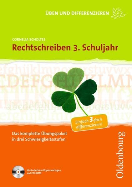 Üben und Differenzieren in der Grundschule: Rechtschreiben 3. Schuljahr Learning & Reference