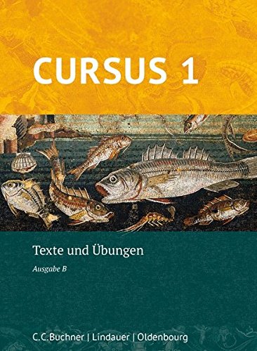 Cursus - Ausgabe B. Texte und Übungen 1 Foreign Languages ​​& Dictionaries