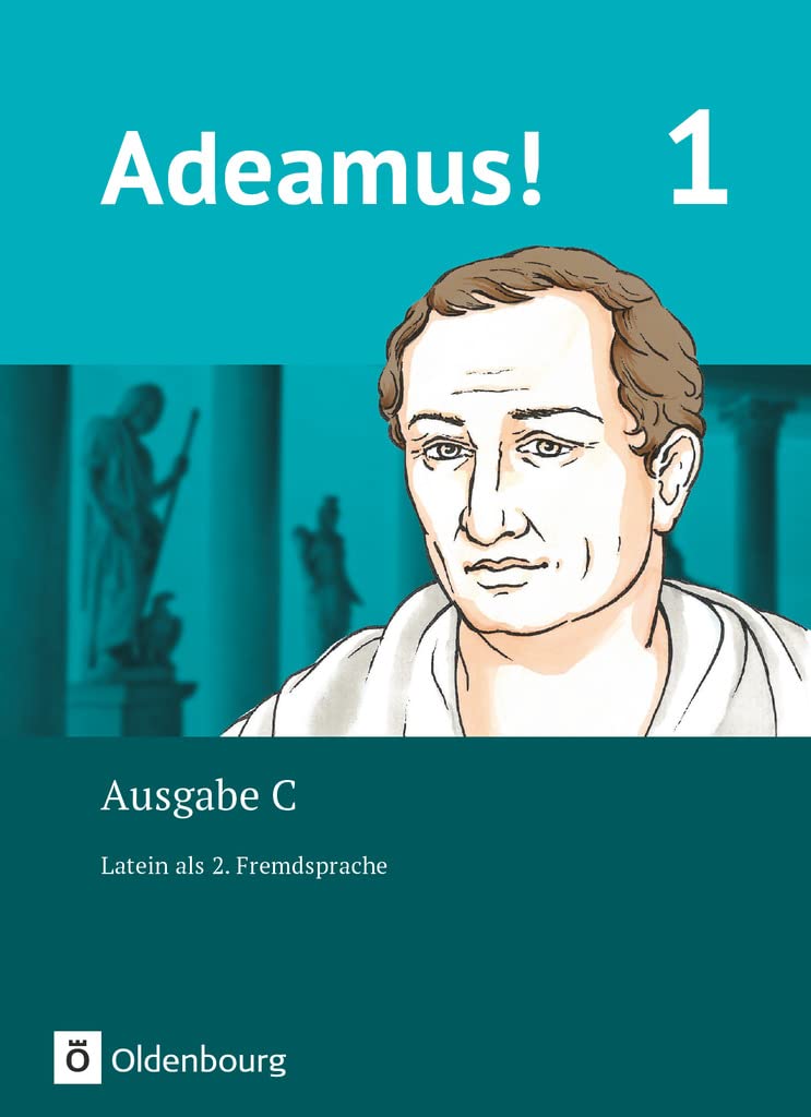 Adeamus! - Ausgabe C Band 1 - Texte, Übungen, Begleitgrammatik - Latein als 2. Fremdsprache Foreign Languages ​​& Dictionaries