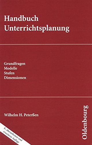 Wissenschaft Ehrenwirth: Handbuch Unterrichtsplanung: Grundfragen - Modelle - Stufen - Dimensionen Non-fiction