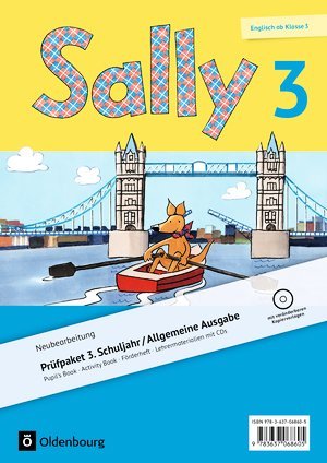 Sally 3 - Prüfpaket 3.Schuljahr: Pupil´s Book, Activity Book, Fördergeft, Lehrermaterialen mit CDs Books