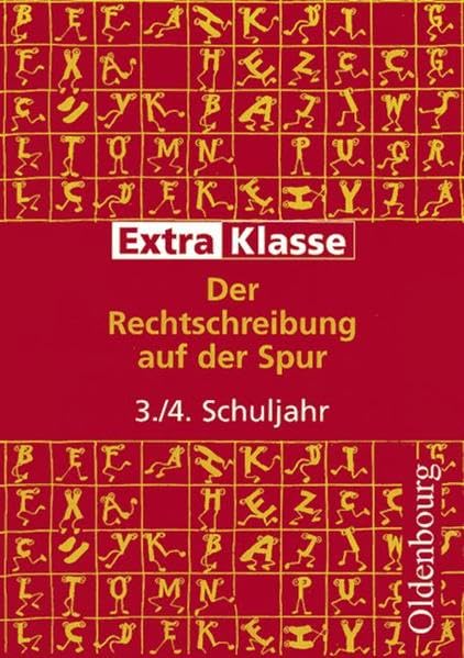 Extraklasse / 3./4. Schuljahr - Der Rechtschreibung auf der Spur Study Guides