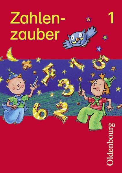 Zahlenzauber - Ausgabe B - Bayern (Ausgabe 2001): 1. Jahrgangsstufe - Schülerbuch Study Guides