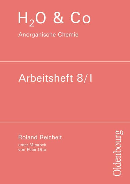 H2O u.Co. Gruppe 8/I - Anorganische Chemie. Arbeitsheft Study Guides