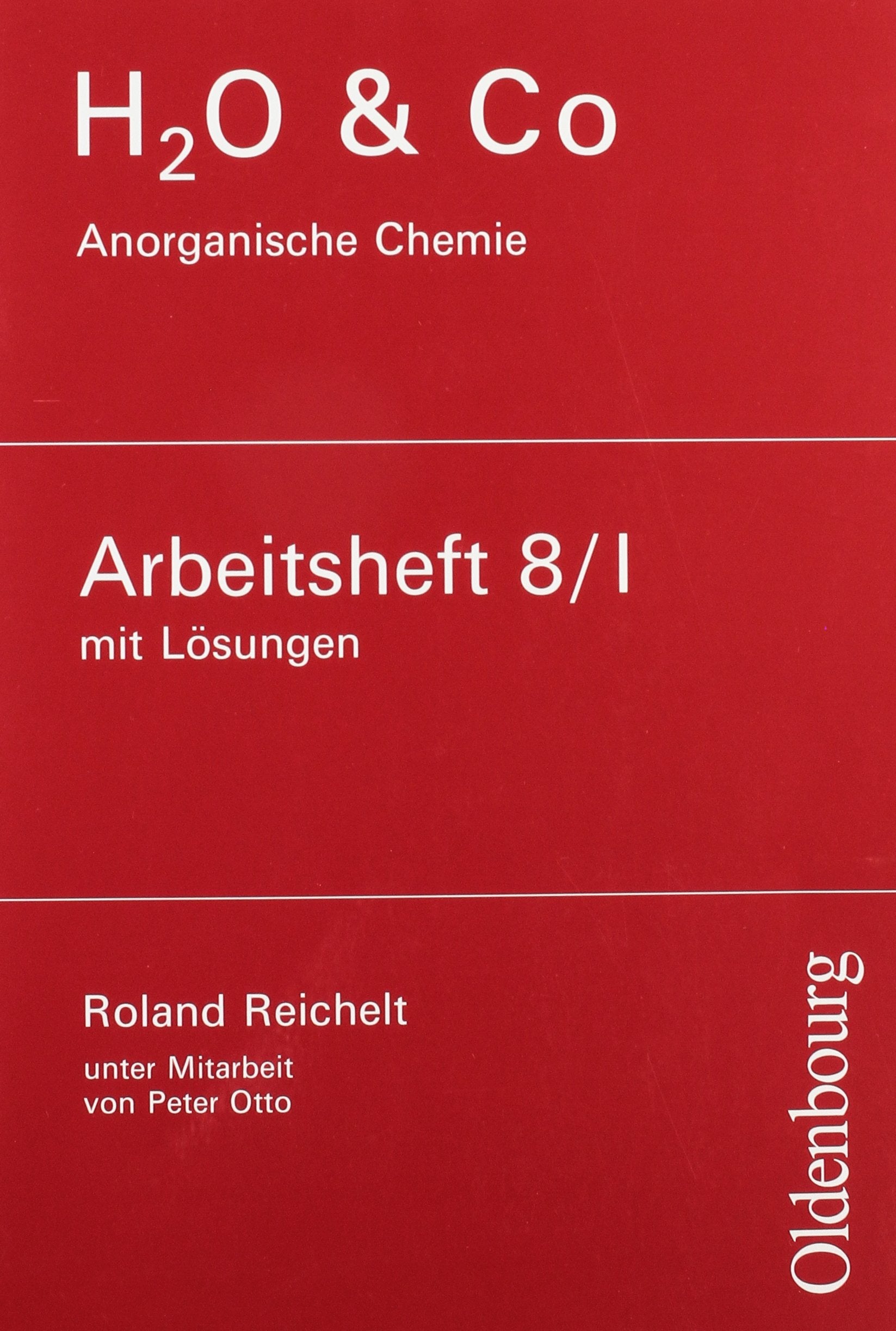 H2O & Co - Aktuelle Ausgabe / Gruppe 8/I - Anorganische Chemie: Lösungen zum Arbeitsheft Study Guides