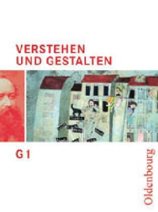 Verstehen und Gestalten Ausgabe G Band 1: Arbeitsbuch für Gymnasien Study Guides