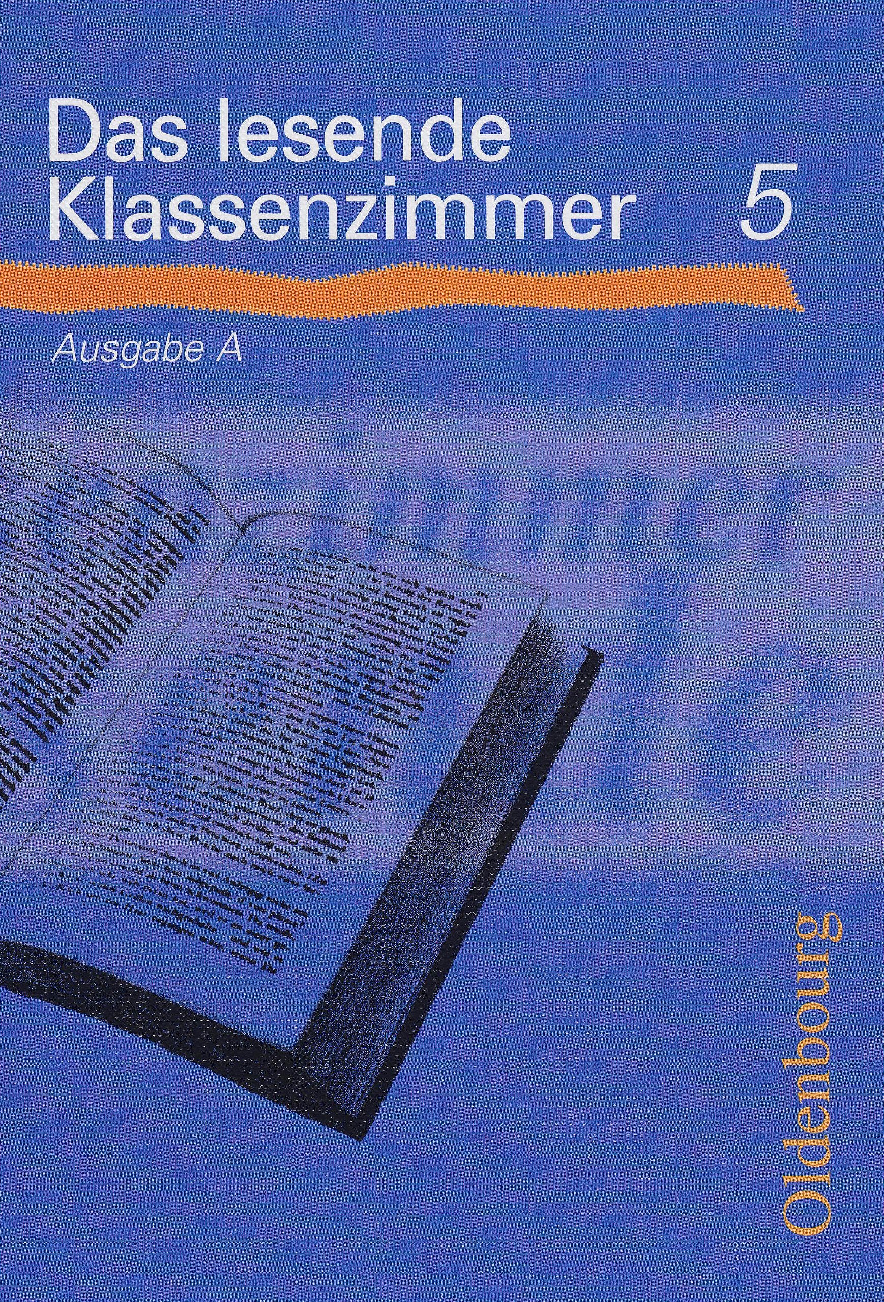 Das lesende Klassenzimmer Ausgabe A Band 5: Lesebuch Study Guides