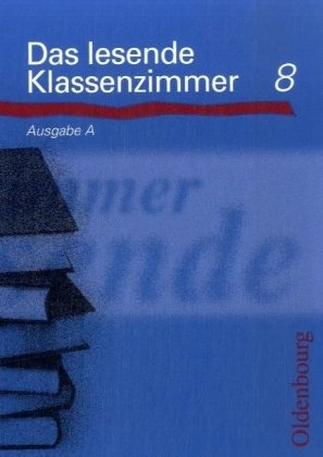Das lesende Klassenzimmer Ausgabe A Band 8: Lesebuch Study Guides
