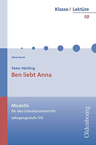 Klasse! Lektüre: 5./6. Jahrgangsstufe - Ben liebt Anna: Band 10 Study Guides