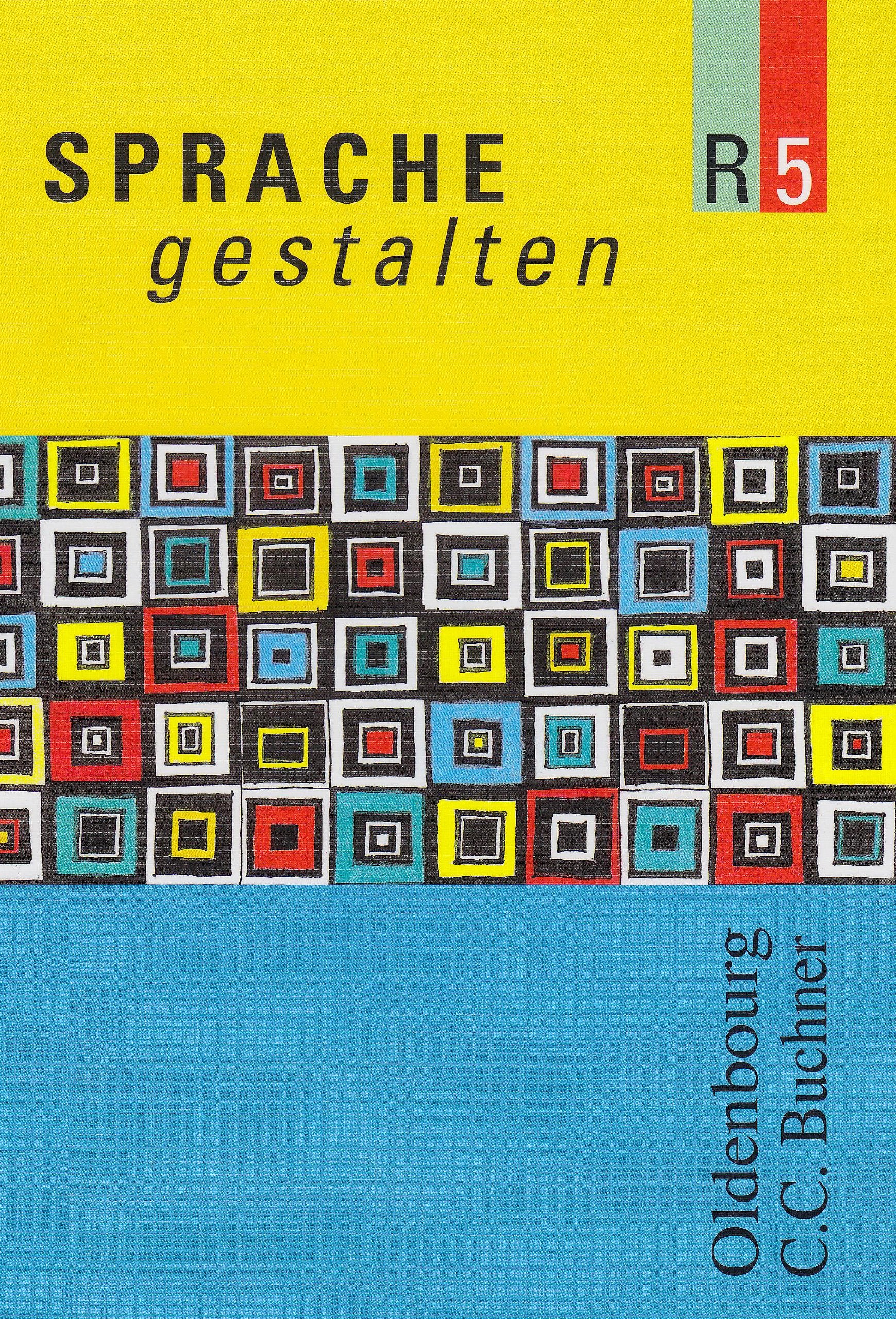 Sprache gestalten Ausgabe R Band 5: Sprachbuch Deutsch Study Guides