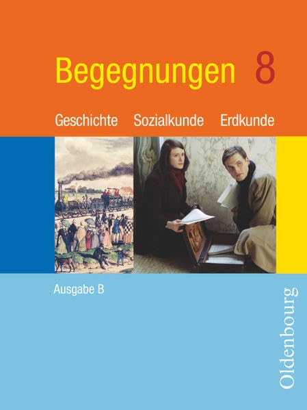 Begegnungen B 8. Neu. Bayern General education