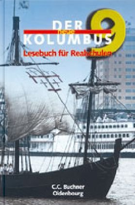 Der neue Kolumbus: Lesebuch für sechsstufige Realschulen in Bayern Study Guides