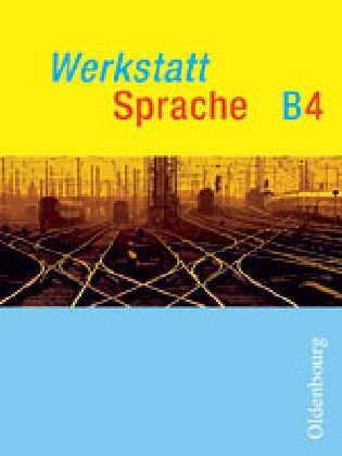 Werkstatt Sprache Ausgabe B Band 4 Study Guides