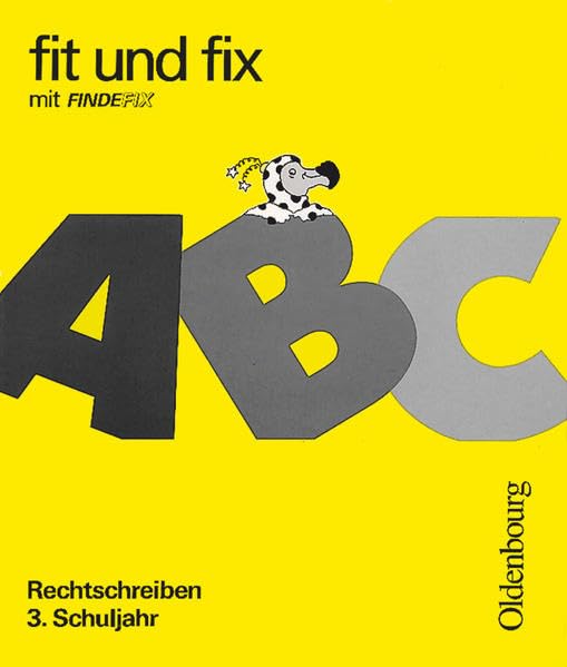 Fit und fix mit Findefix - 3. Schuljahr: Rechtschreiben - Arbeitsheft Study Guides