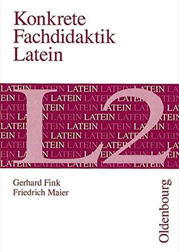 Konkrete Fachdidaktik / Latein L 2 Foreign Languages ​​& Dictionaries