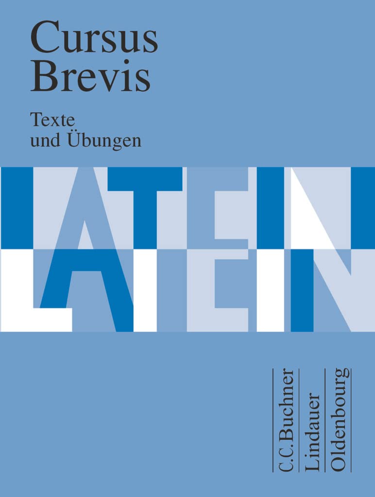 Cursus Brevis. Texte und Übungen Foreign Languages ​​& Dictionaries