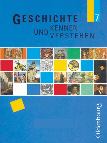 Geschichte kennen und verstehen 7 General education