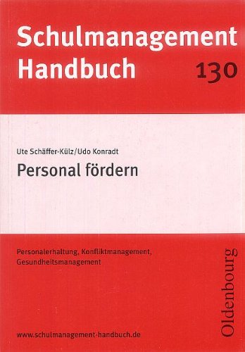 Schulmanagement-Handbuch Band 130: Personal fördern Learning & Reference