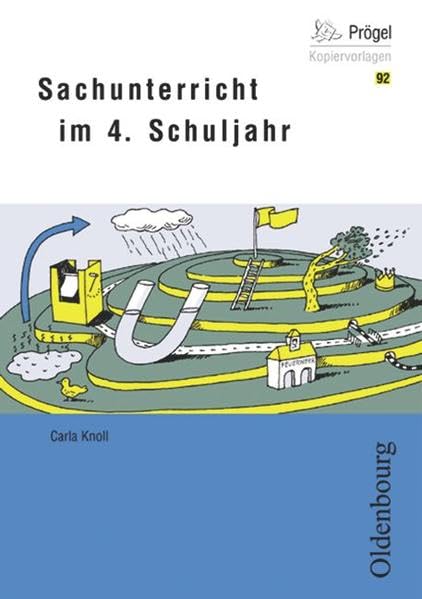 Oldenbourg Kopiervorlagen: Sachunterricht: Für das 4. Schuljahr - Band 92 Learning & Reference
