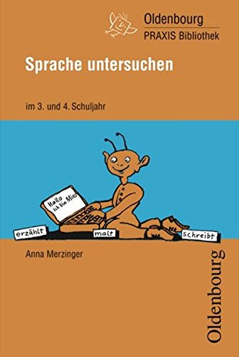 Sprache untersuchen im 3. und 4. Schuljahr Learning & Reference