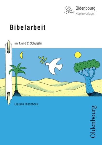 Bibelarbeit im 1. und 2. Schuljahr Learning & Reference