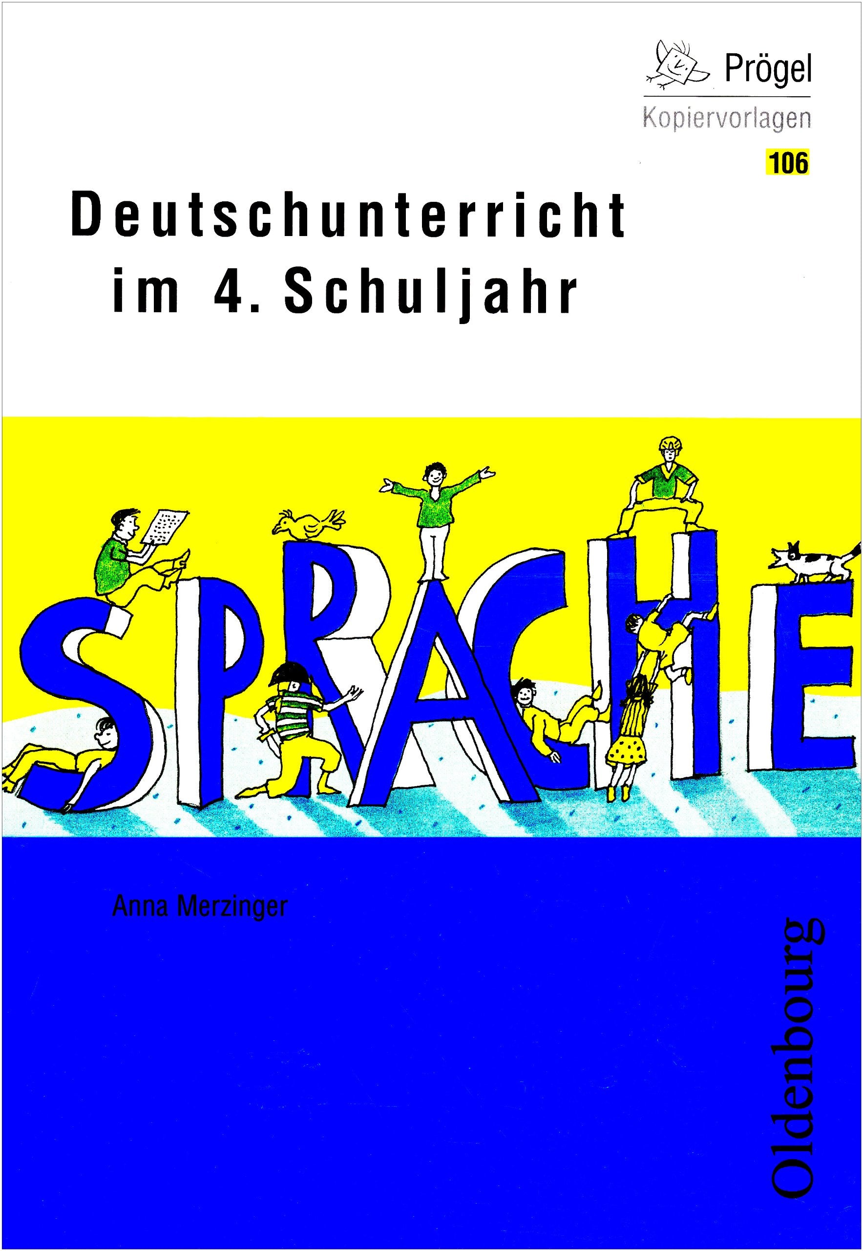 Deutschunterricht im 4. Schuljahr (Oldenbourg Kopiervorlagen) Education & Training