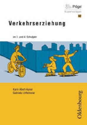 Verkehrserziehung im 3. und 4. Schuljahr (Oldenbourg Kopiervorlagen) Learning & Reference
