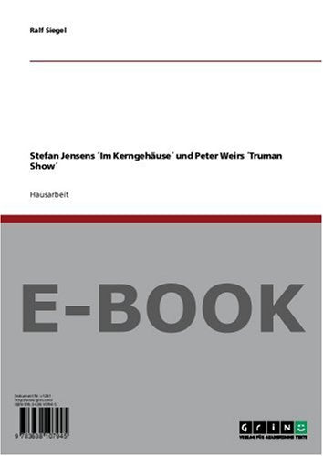 Stefan Jensens ´Im Kerngehäuse´ und Peter Weirs ´Truman Show´ Books