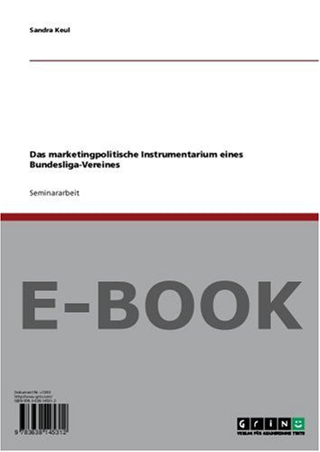 Das marketingpolitische Instrumentarium eines Bundesliga-Vereines Books