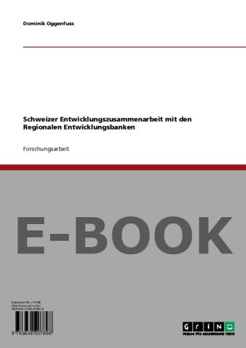 Schweizer Entwicklungszusammenarbeit mit den Regionalen Entwicklungsbanken Books