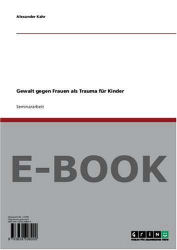 Gewalt gegen Frauen als Trauma für Kinder Books